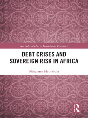 cover image of Debt Crises and Sovereign Risk in Africa